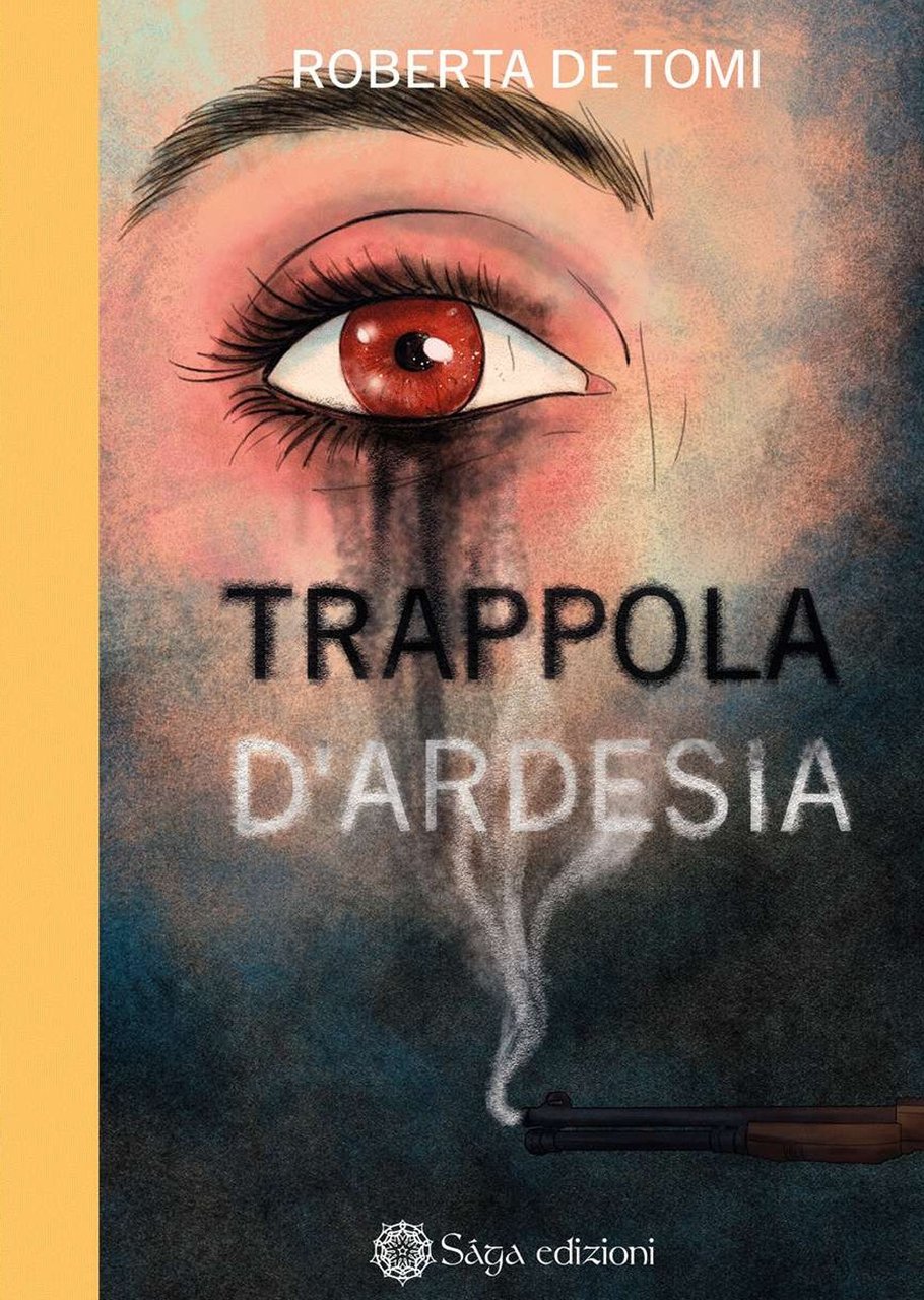 Trappola d'ardesia, Monza, Saga Edizioni, 2021