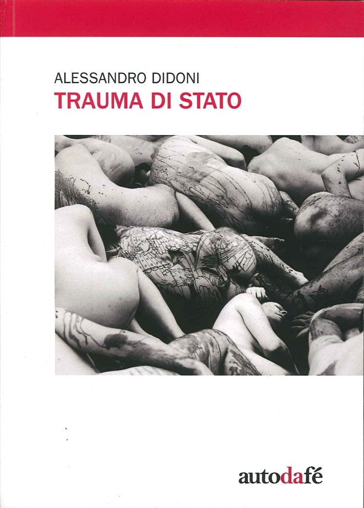 Trauma di Stato, Milano, Autodafé Edizioni, 2013 | Immagine principale