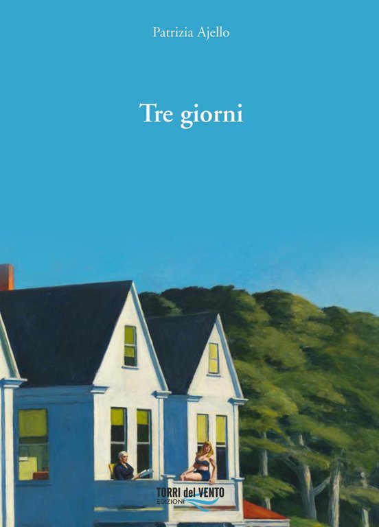 Tre giorni, Palermo, Torri del Vento edizioni, 2019