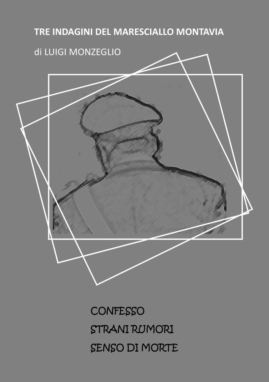 Tre Indagini del Maresciallo Montavia
