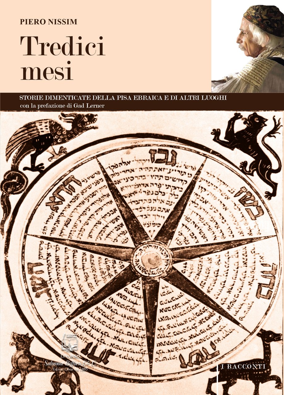 Tredici mesi. Storie dimenticate della Pisa ebraica e di altri …