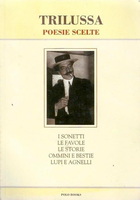 Trilussa poesie scelte., Roma, Polo Books, 2012 | Immagine principale