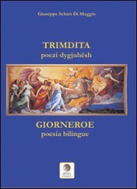 Trimdita. Giorneroe, Palermo, Pitti Edizioni, 2009
