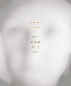 Two Crowns of the Egg, Bologna, Damiani, 2014