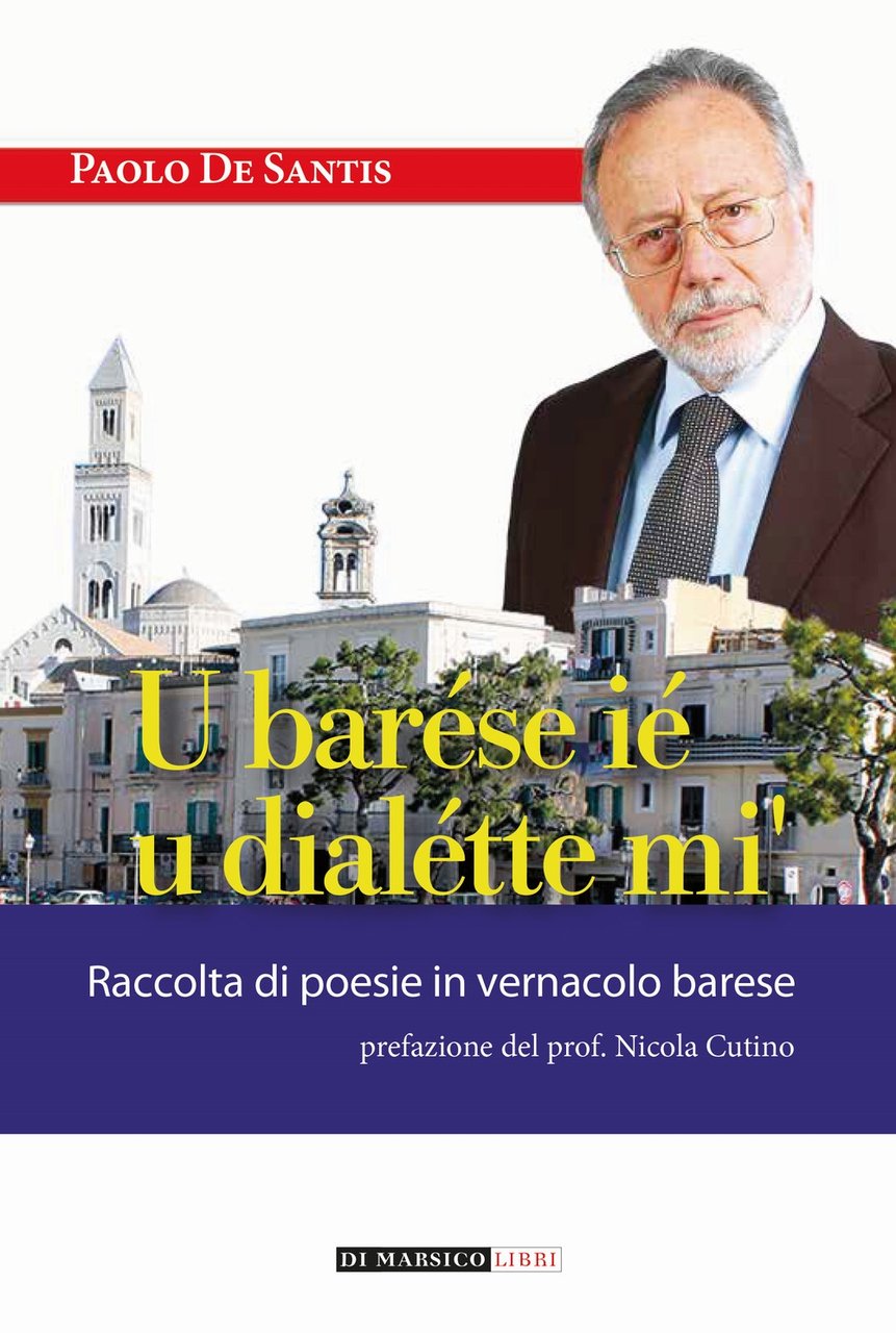 U barése ié u dialétte mi'. Raccolta di poesie in …