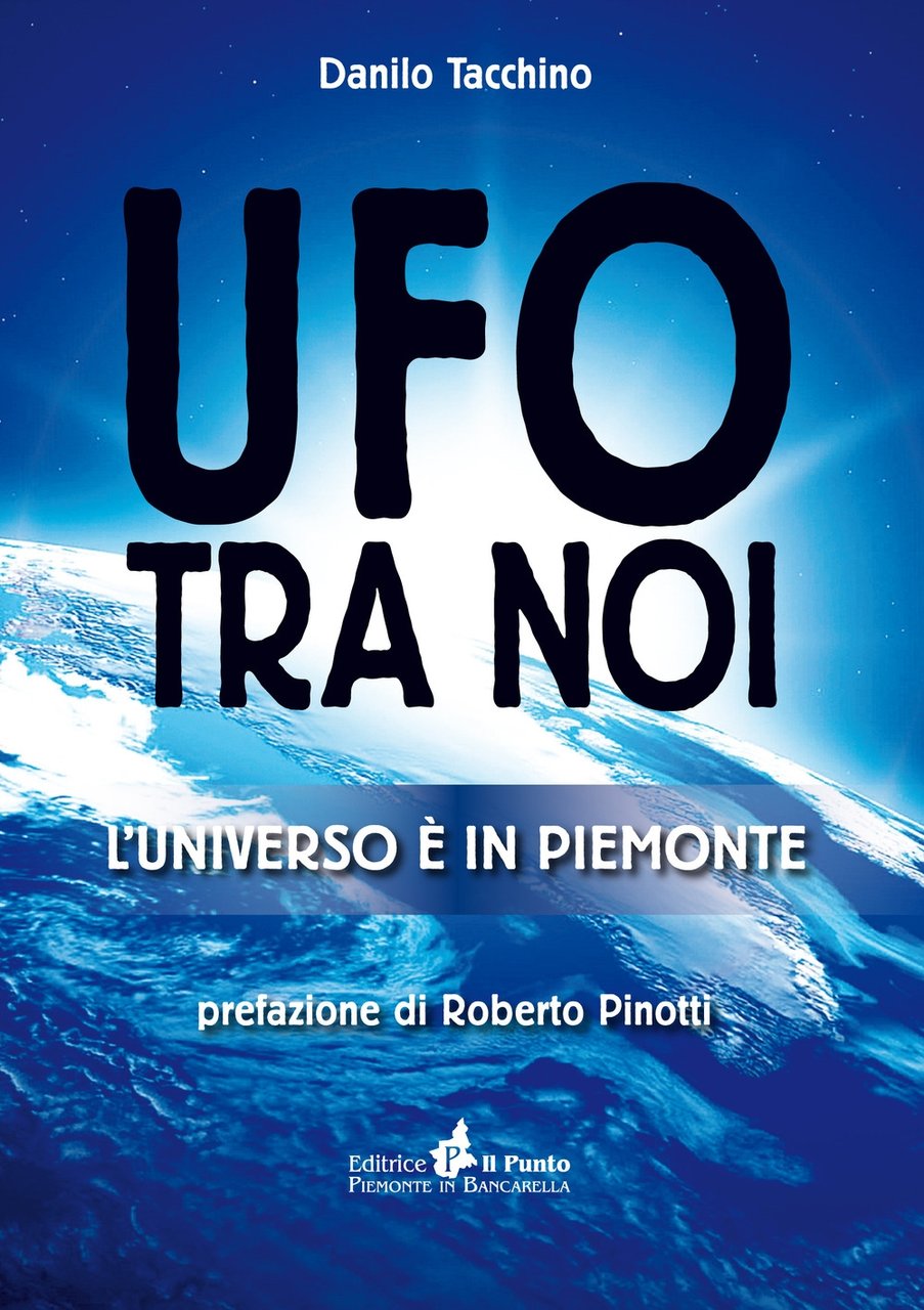Ufo tra noi. L'universo è in Piemonte | Immagine principale