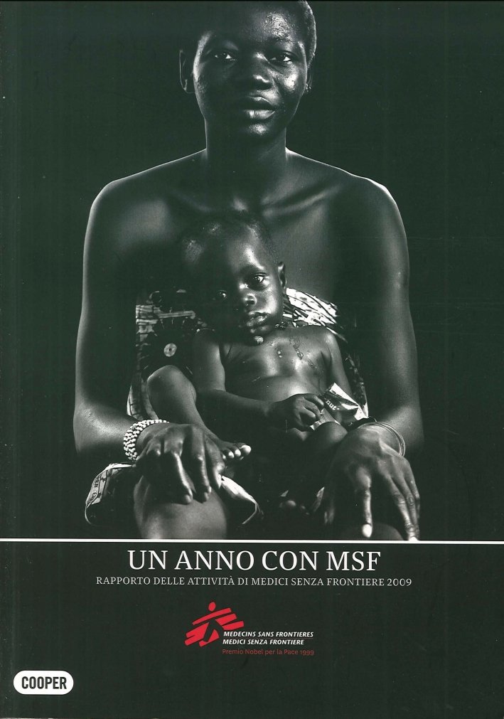 Un anno con Medici senza frontiere. Rapporto annuale delle attività …