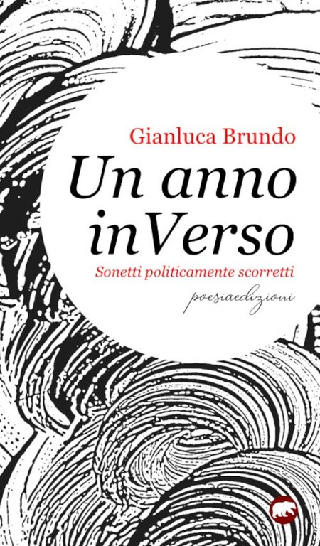 Un anno inVerso. Sonetti politicamente scorretti, Marsciano, Bertoni Editore, 2021
