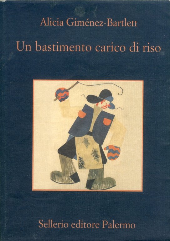 Un bastimento carico di riso, Palermo, Sellerio, 2004