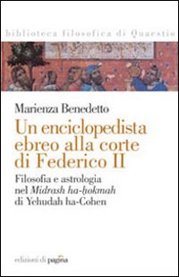 Un enciclopedista ebreo alla corte di Federico II. Filosofia e …