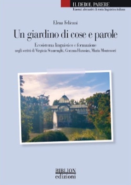 Un giardino di cose e parole. Ecosistema linguistico e formazione …