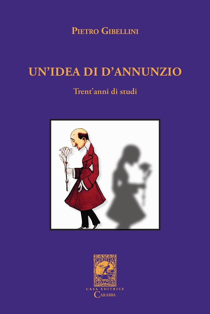 Un'idea di D'Annunzio. Trent'anni di studi | Immagine principale