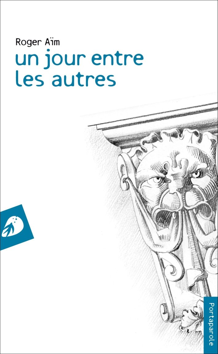 Un jour entre les autres, Roma, Portaparole, 2011