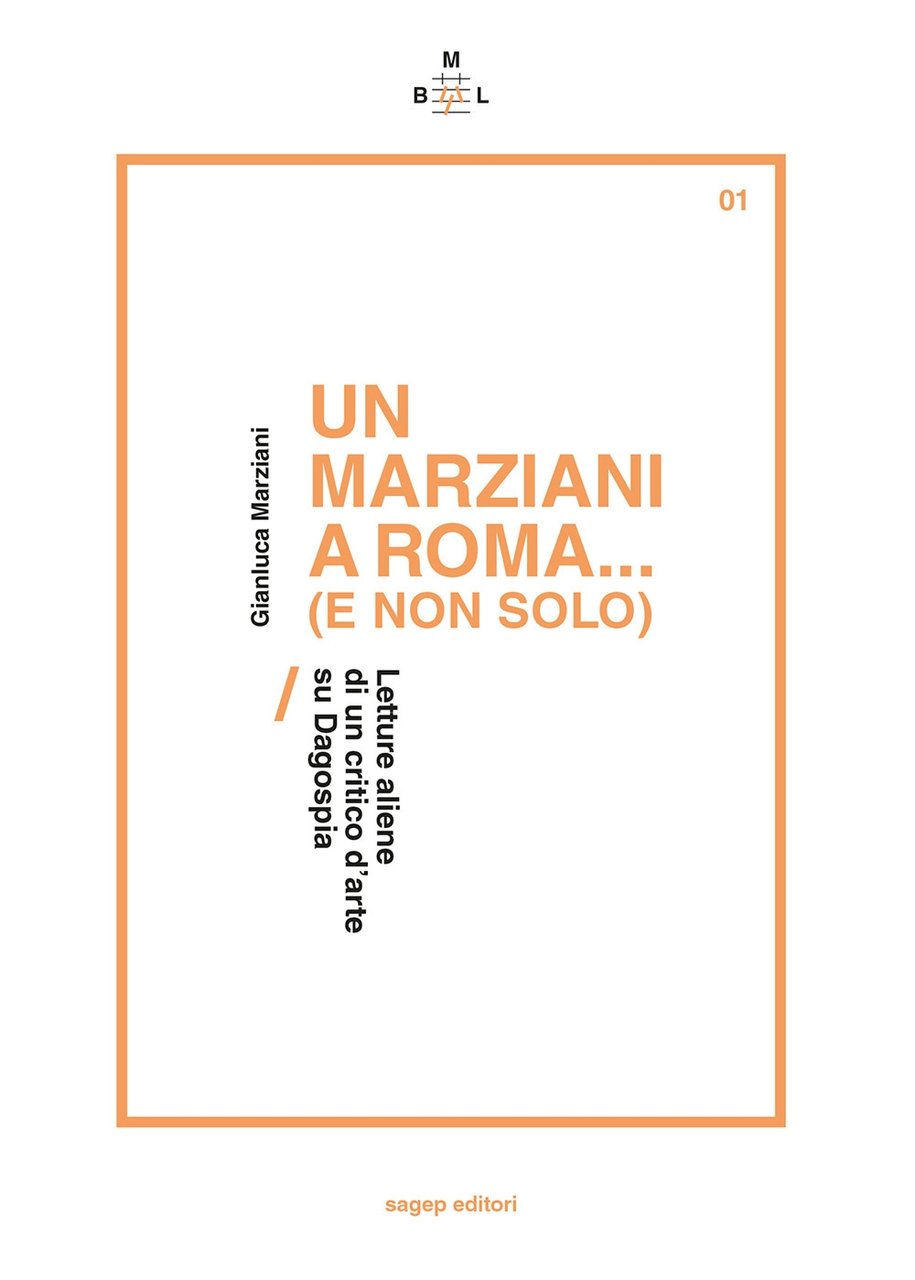 Un Marziani a Roma... (e non solo). Letture aliene di …