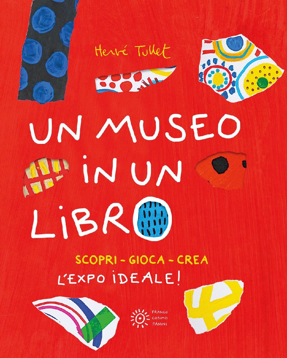 Un museo in un libro. Scopri. Gioca. Crea l'Expo ideale! … | Immagine principale