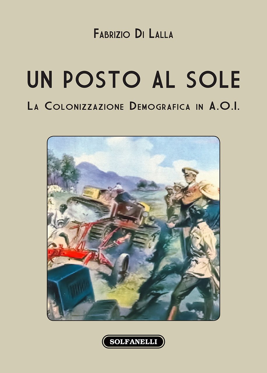 Un posto al sole. La colonizzazione demografica in A.O.I | Immagine principale