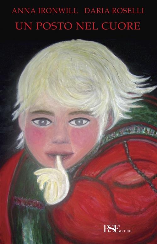 Un posto nel cuore, Firenze, PSEditore, 2015 | Immagine principale