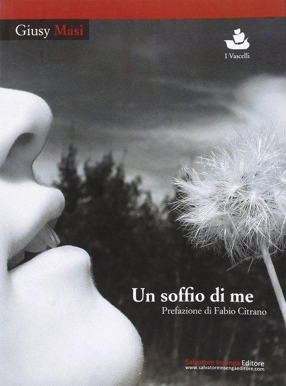Un soffio di me, Palermo, Salvatore Insenga Editore, 2016