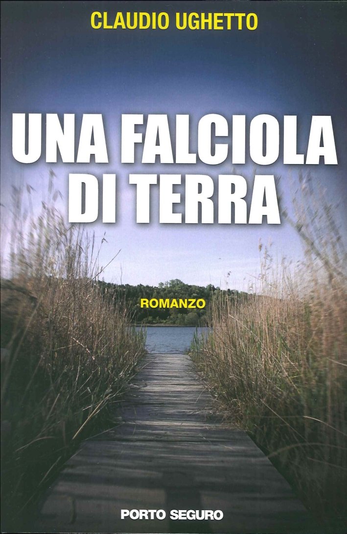 Una Falciola di Terra, Firenze, PSEditore, 1996 | Immagine principale