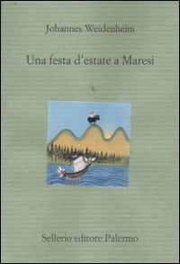 Una festa d'estate a Maresi, Palermo, Sellerio, 2004