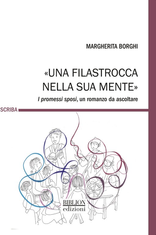 «Una filastrocca nella sua mente». I promessi sposi, un romanzo da ascoltare