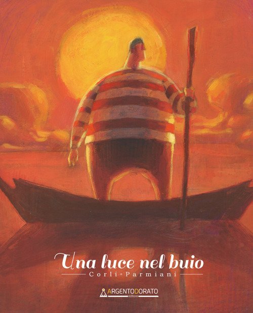 Una luce nel buio, Ferrara, Argentodorato Editore, 2018