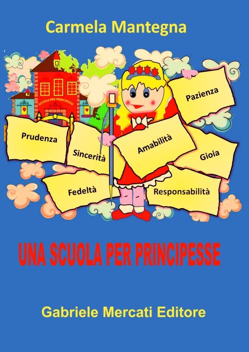 Una scuola per principesse, Porto Fuori, Gabriele Mercati Editore, 2016 | Immagine principale