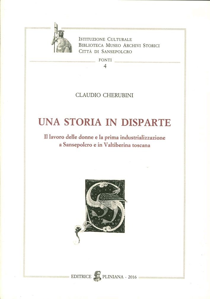 Una Storia in Disparte. Il lavoro delle donne e la …