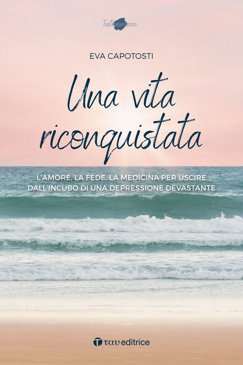 Una vita riconquistata