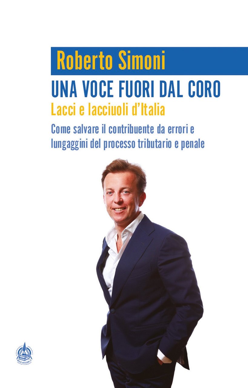 Una voce fuori dal coro. Lacci e lacciuoli d'Italia. Come …
