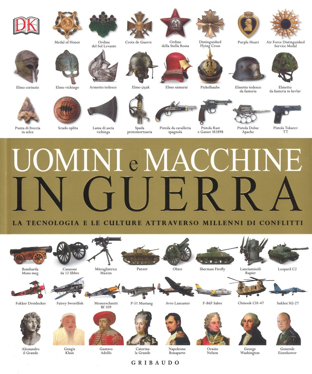 Uomini e macchine in guerra. La tecnologia e le culture … | Immagine principale