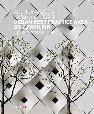 Urban best practice area B3-2 pavillon. Shangai World Expo 2010. …