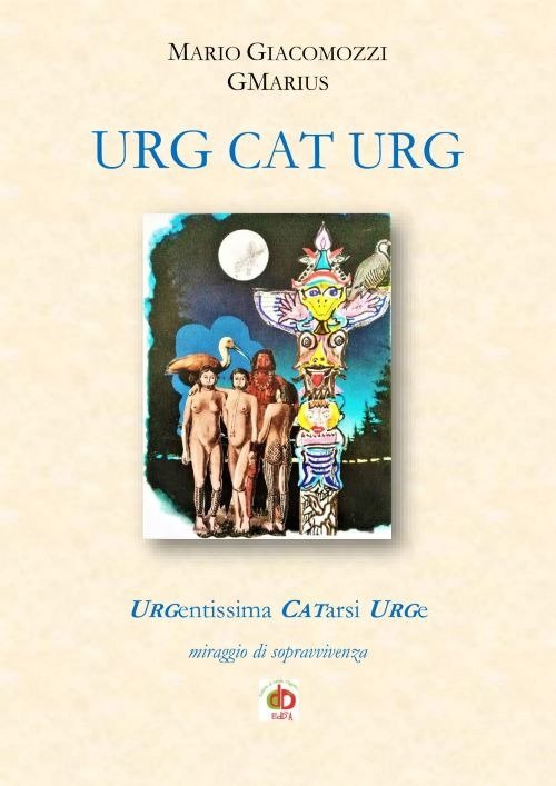 URG CAT URG. URGentissima CATarsi URGe, Roma, Edda Edizioni, 2020