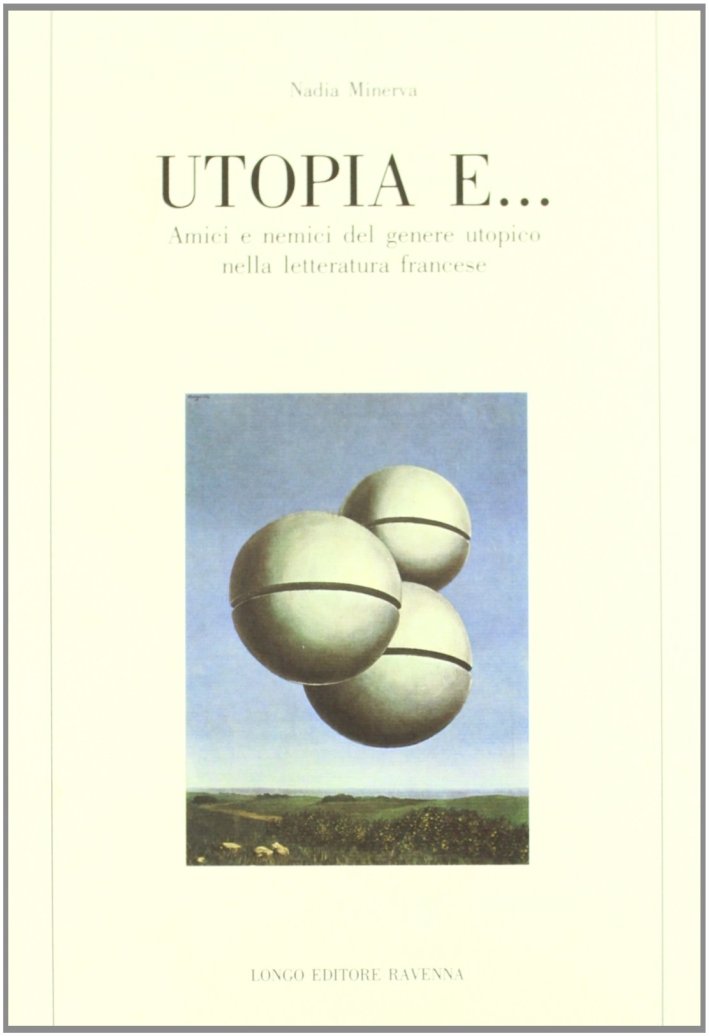 Utopia e... Amici e nemici del genere utopico nella letteratura … | Immagine principale