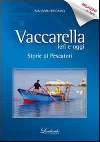 Vaccarella ieri e oggi. Storie di pescatori | Immagine principale