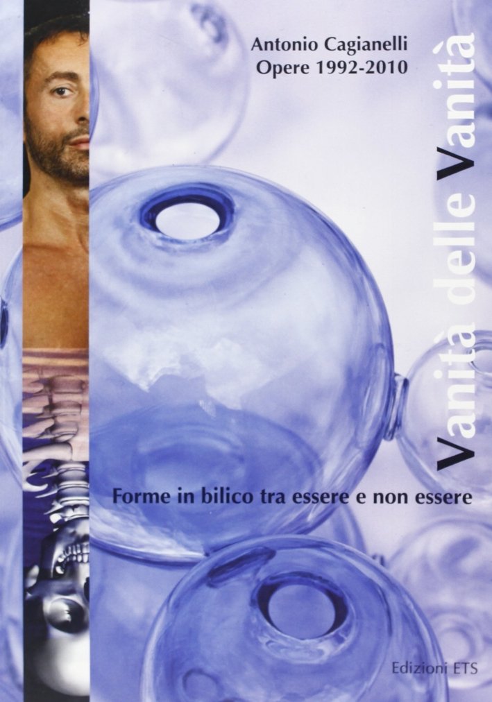 Vanità delle Vanità. Forme in Bilico tra Essere e non …