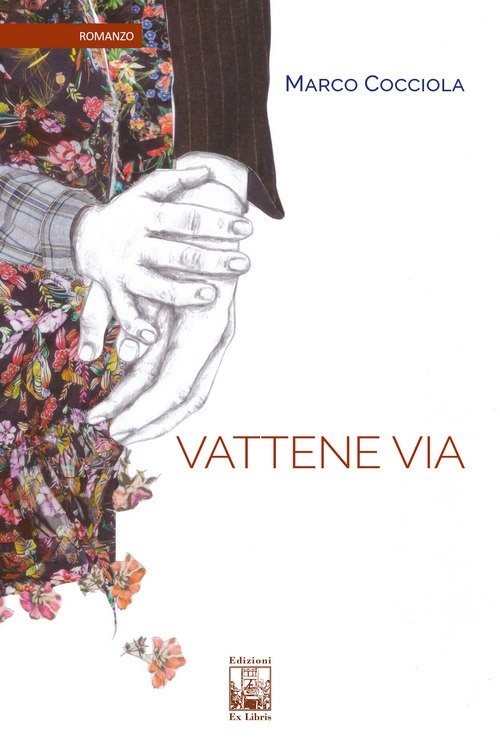 Vattene via, Palermo, Ex Libris Edizioni, 2022