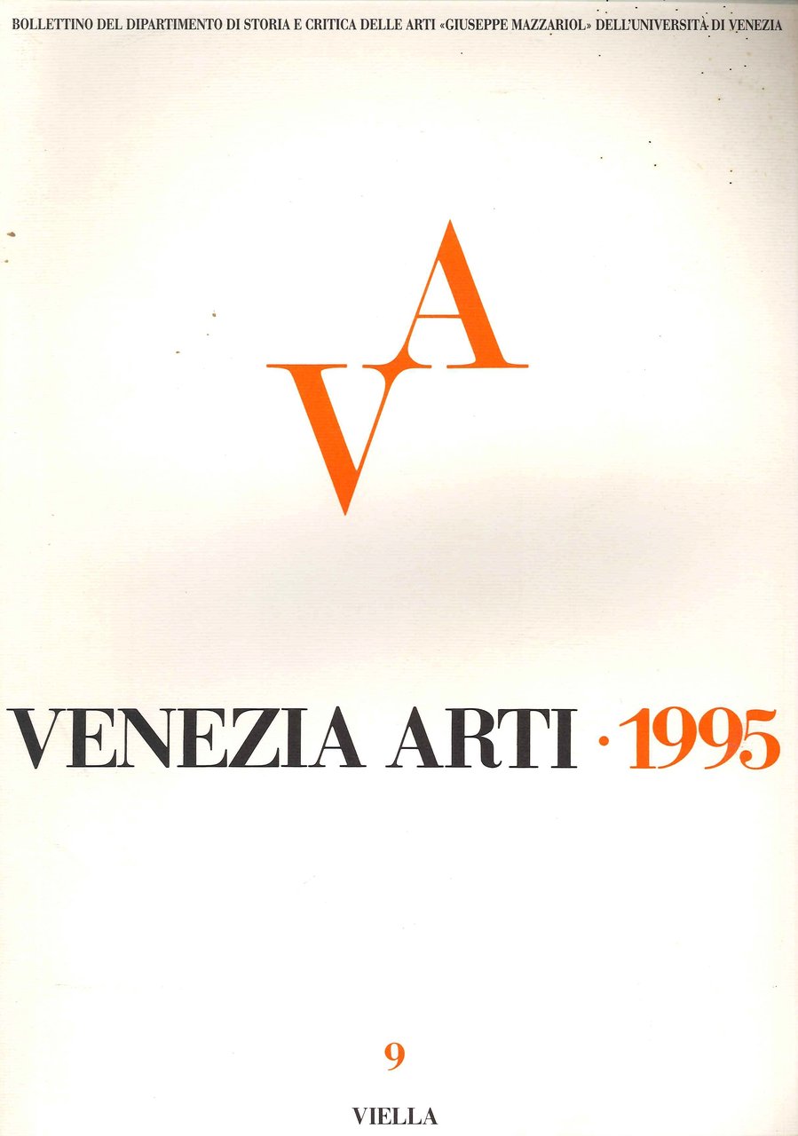 Venezia Arti. 9. 1995, Roma, Libreria Editrice Viella - Riviste, …