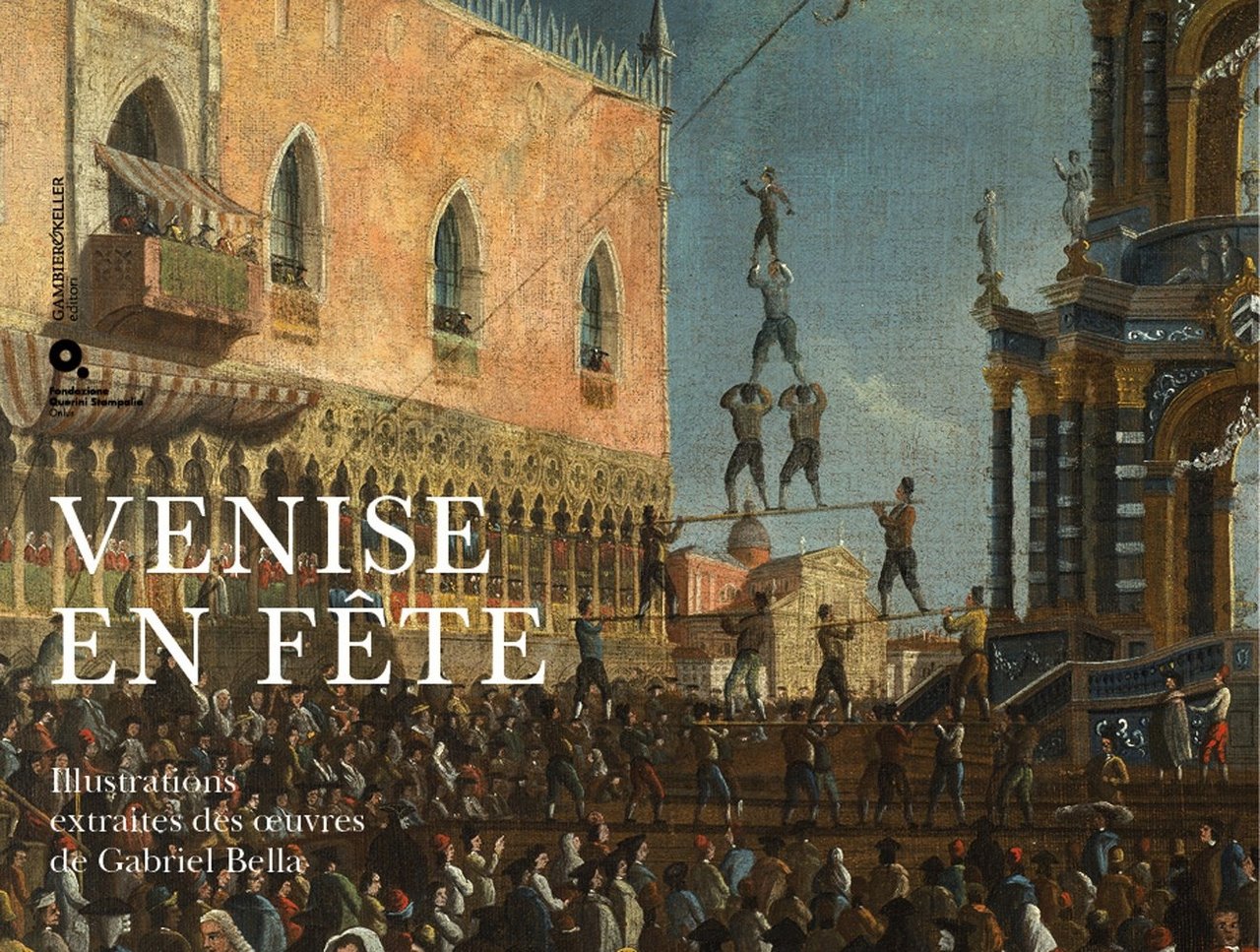 Venise en fête., Venezia, Gambier & Keller Editori, 2018