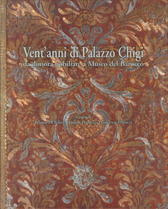 Vent'anni di Palazzo Chigi. Da dimonra nobiliare a Museo del … | Immagine principale