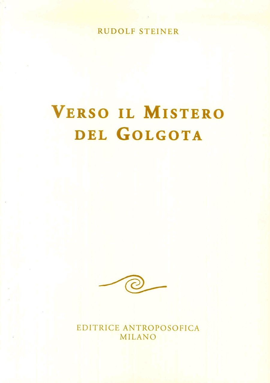 Verso il mistero del Golgota