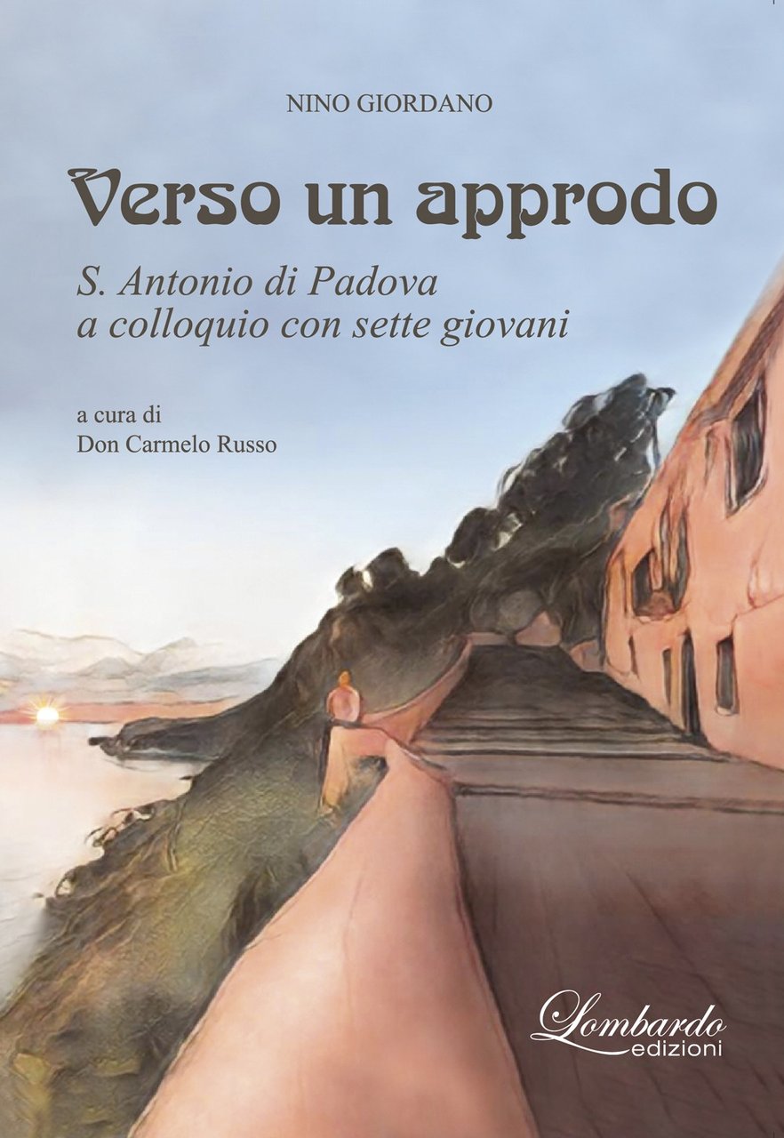 Verso un approdo. S. Antonio di Padova a colloquio con …