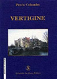 Vertigine, Messina, Armando Siciliano Editore, 2006