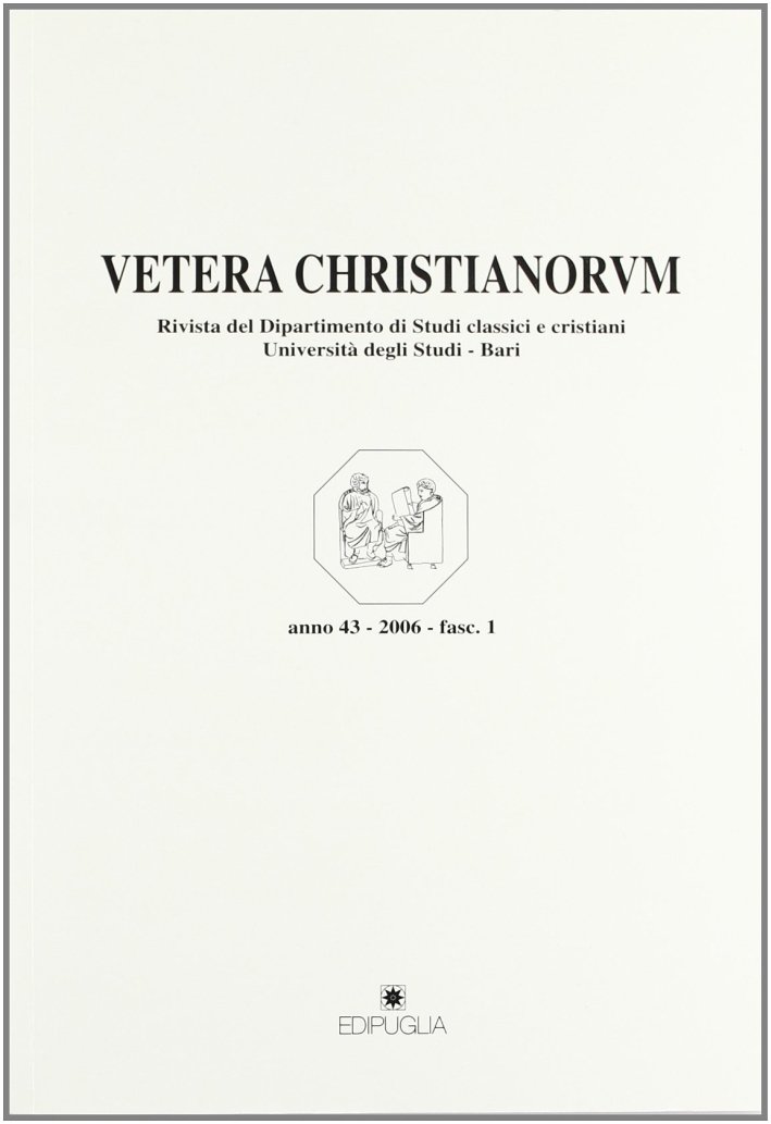 Vetera christianorum. Rivista del Dipartimento di studi classici e cristiani … | Immagine principale