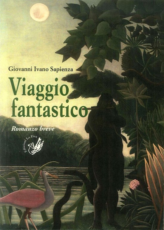 Viaggio fantastico, Palermo, Progetto editoriale Sintagma, 2019