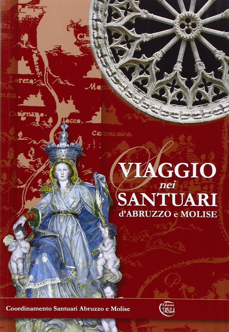 Viaggio nei santuari d'Abruzzo e Molise, Lanciano, Tabula, 2007 | Immagine principale