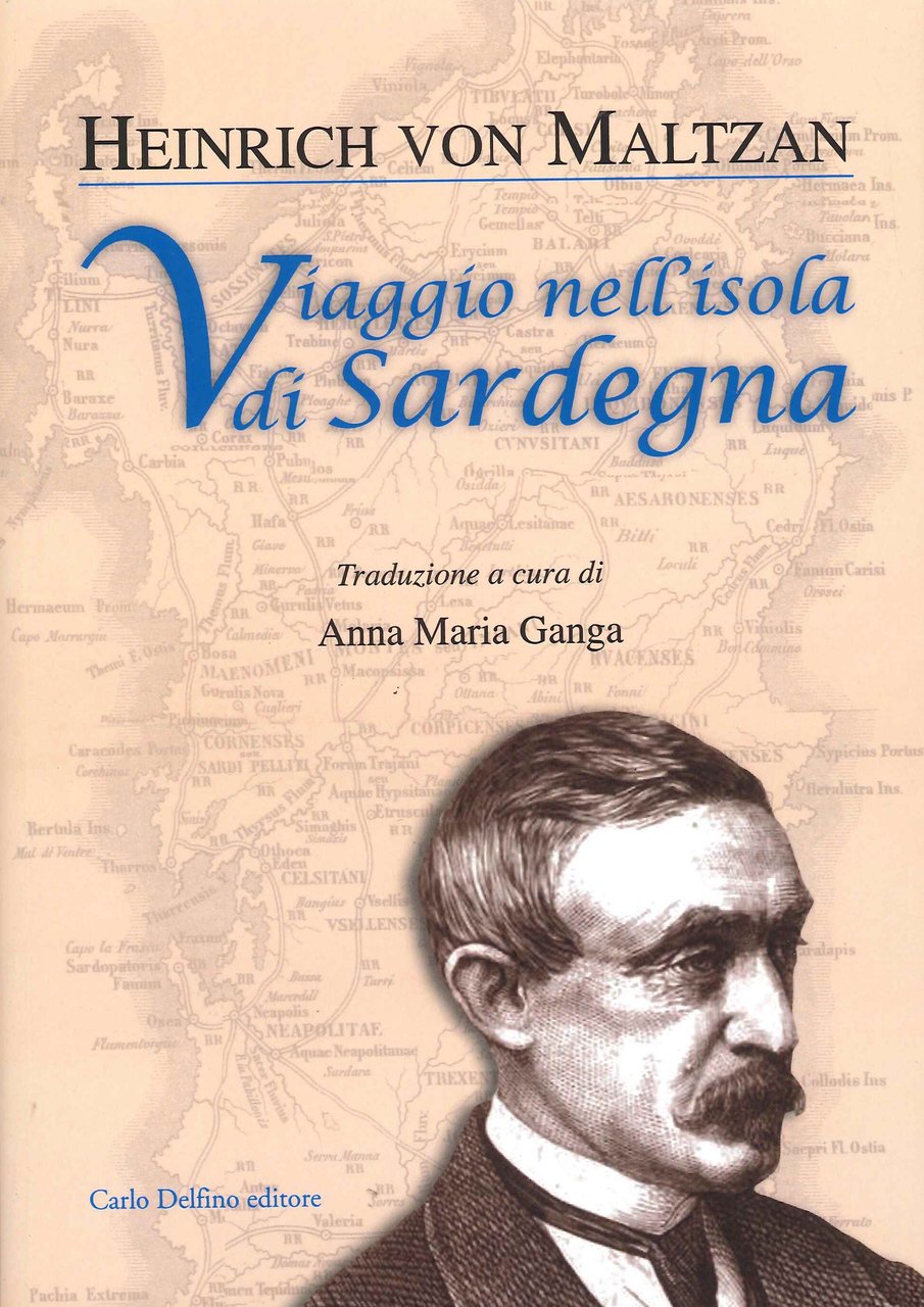 Viaggio nell'Isola di Sardegna, Sassari, Carlo Delfino Editore, 2021
