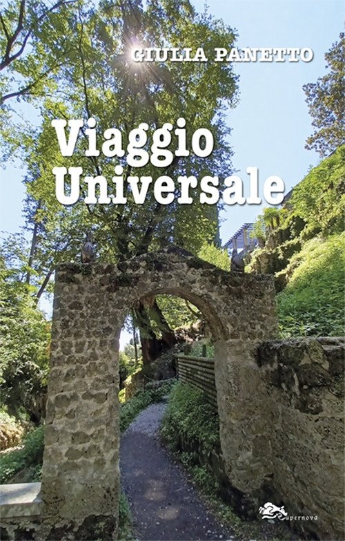 Viaggio universale, Venezia, Supernova Edizioni, 2024