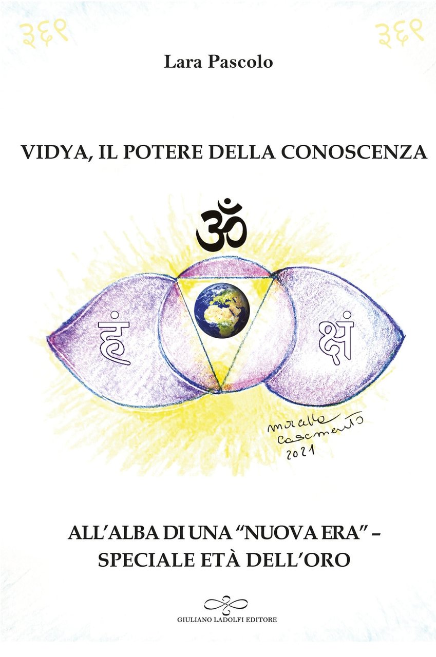 Vidya, il potere della conoscenza all'alba di una "nuova era" …