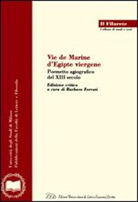 Vie de Marine d'Egipte viergène. Poemetto agiografico del XIII secolo | Immagine principale